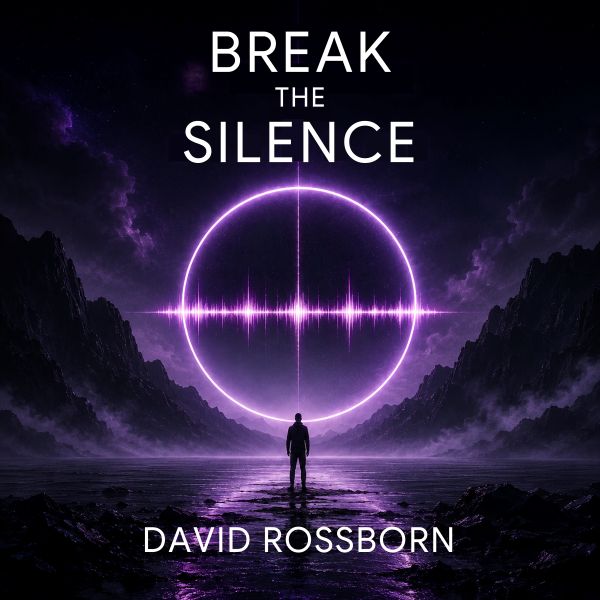 Break the Silence a new album by David Rossborn